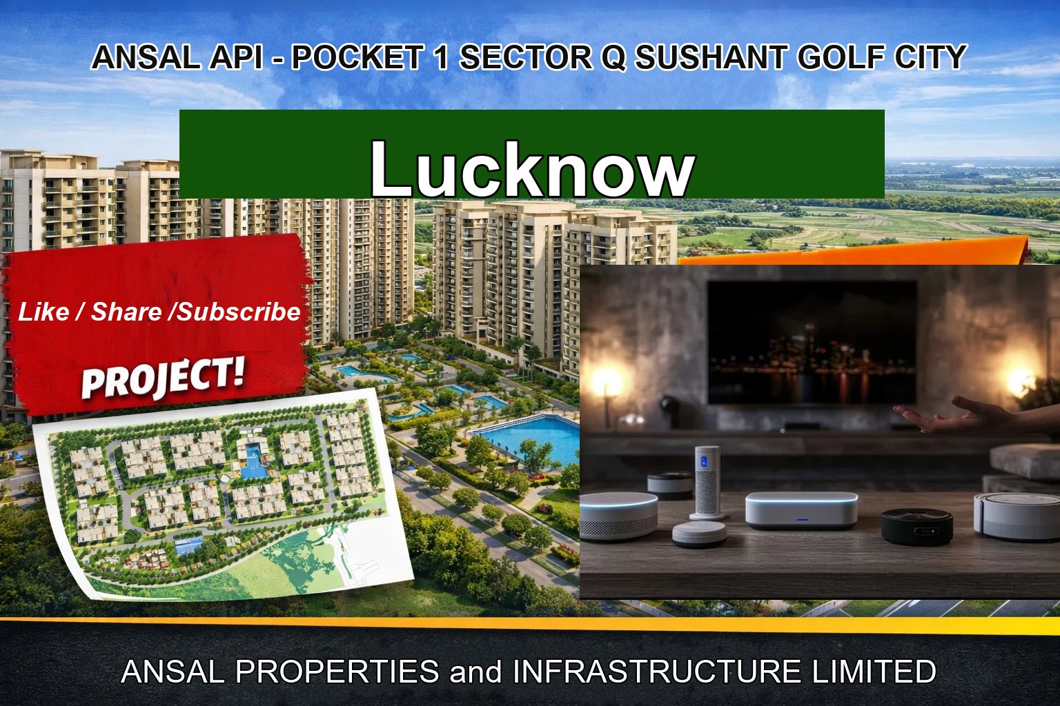 ANSAL API - POCKET 1 SECTOR Q SUSHANT GOLF CITY