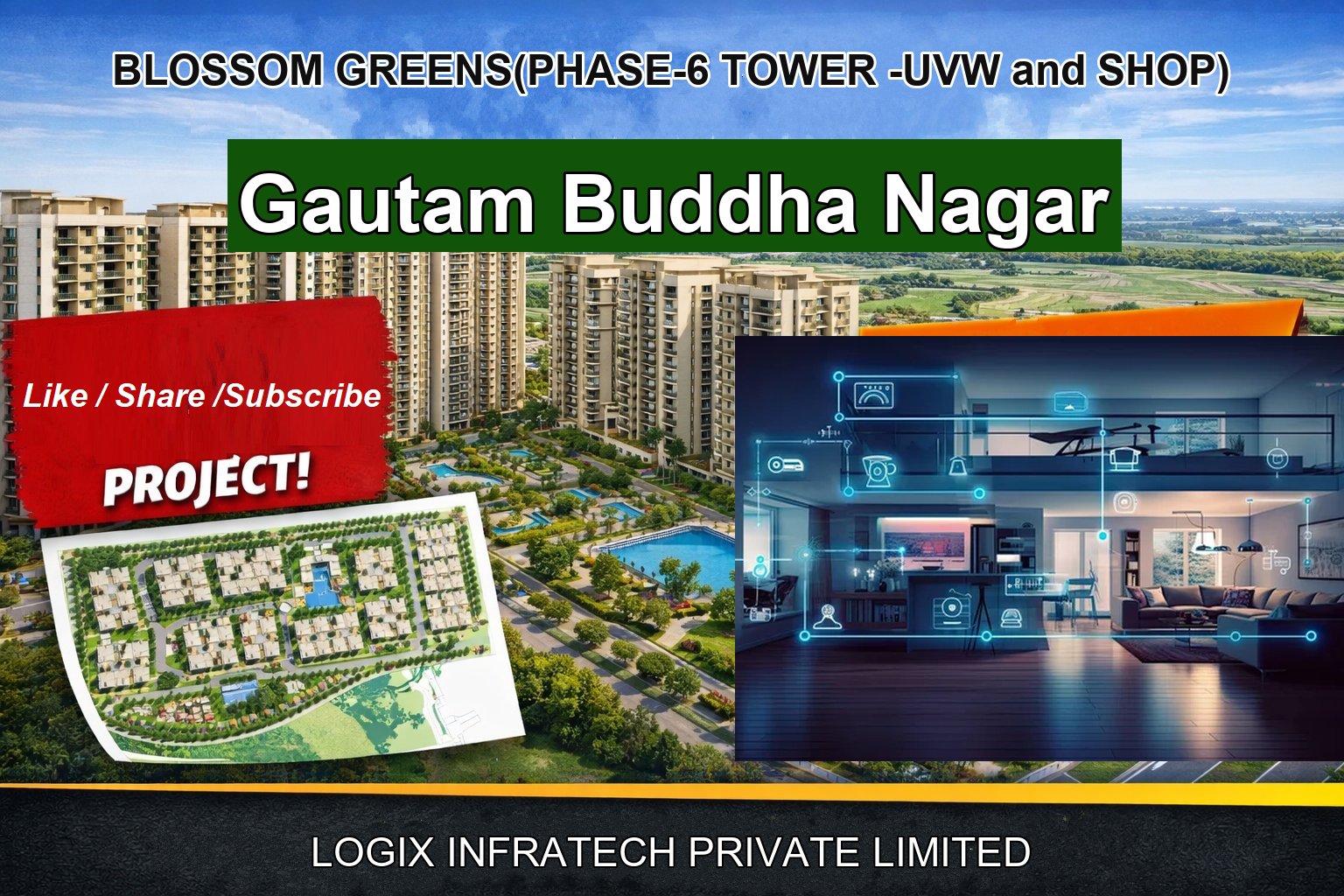 BLOSSOM GREENS(PHASE-6 TOWER -UVW and SHOP)