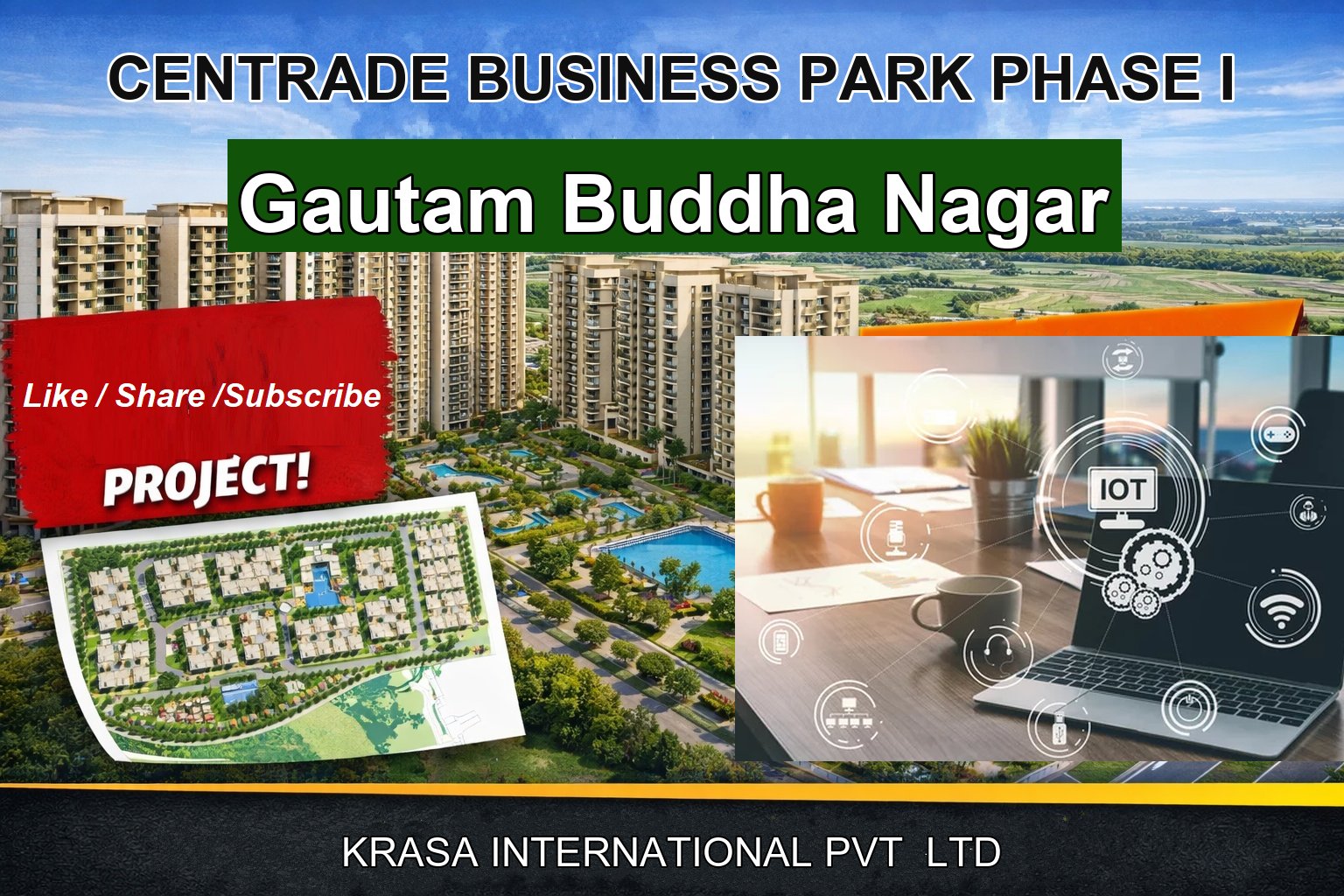CENTRADE BUSINESS PARK PHASE I