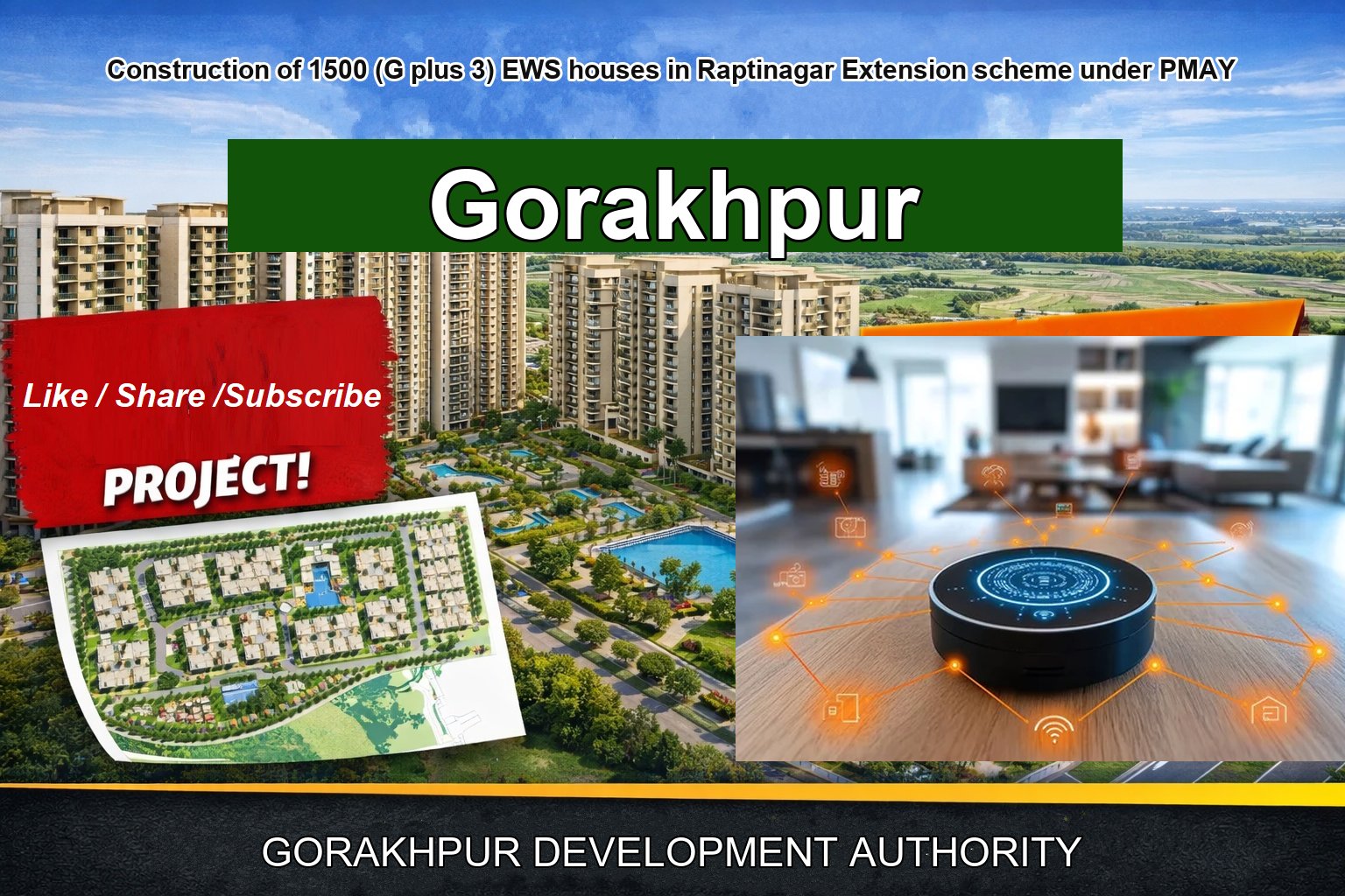 Construction of 1500 (G plus 3) EWS houses in Raptinagar Extension scheme under PMAY