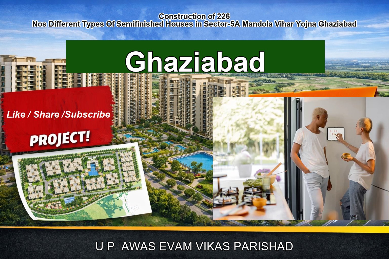 Construction of 226 Nos Different Types Of Semifinished Houses in Sector-5A Mandola Vihar Yojna Ghaziabad