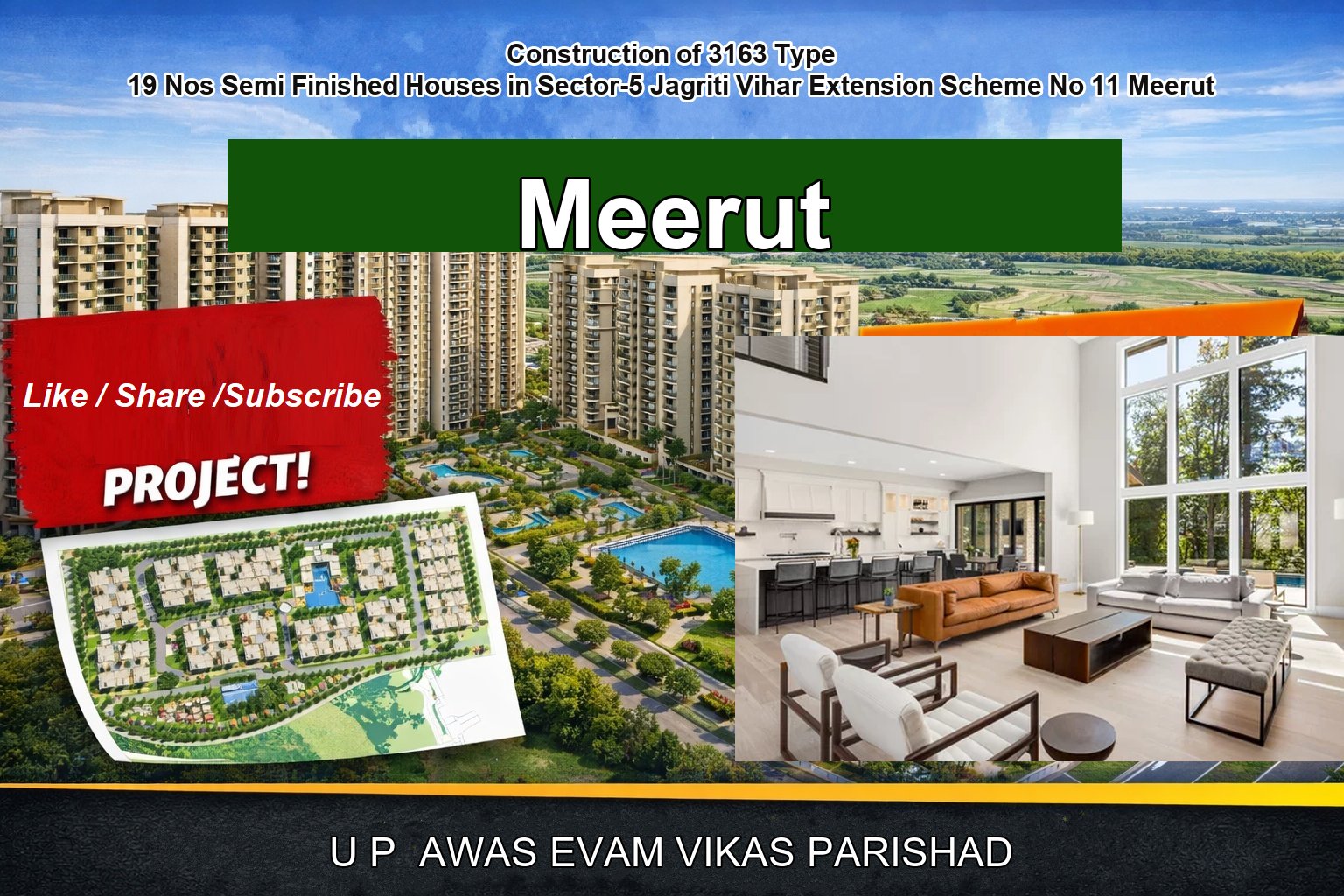 Construction of 3163 Type 19 Nos Semi Finished Houses in Sector-5 Jagriti Vihar Extension Scheme No 11 Meerut