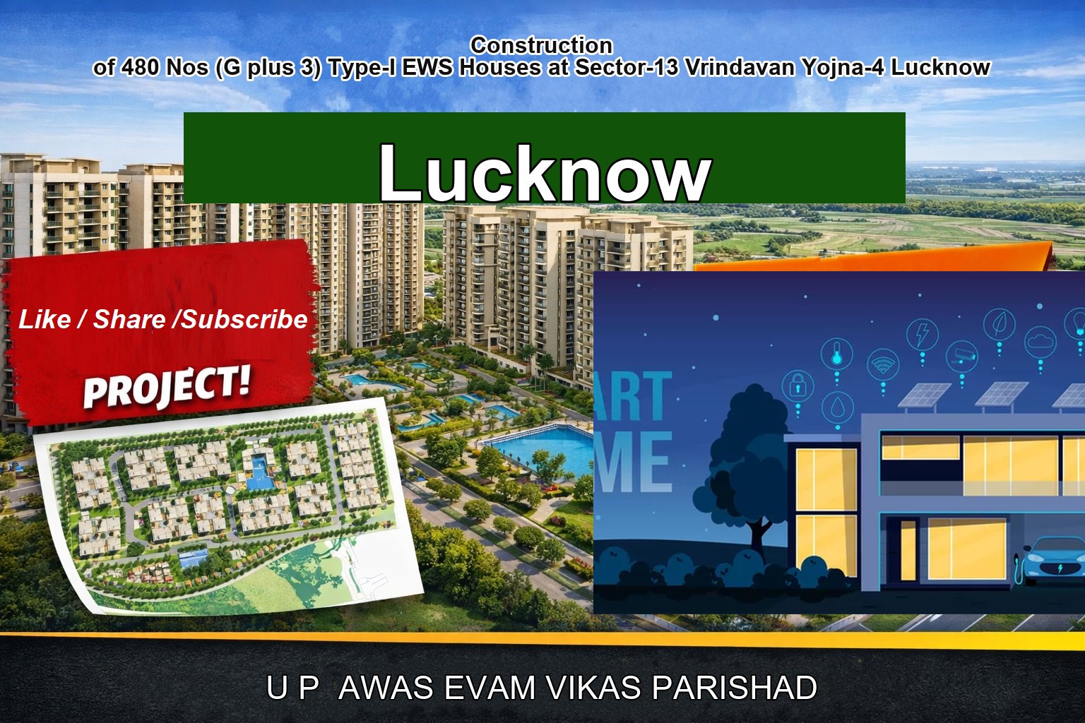 Construction of 480 Nos (G plus 3) Type-I EWS Houses at Sector-13 Vrindavan Yojna-4 Lucknow