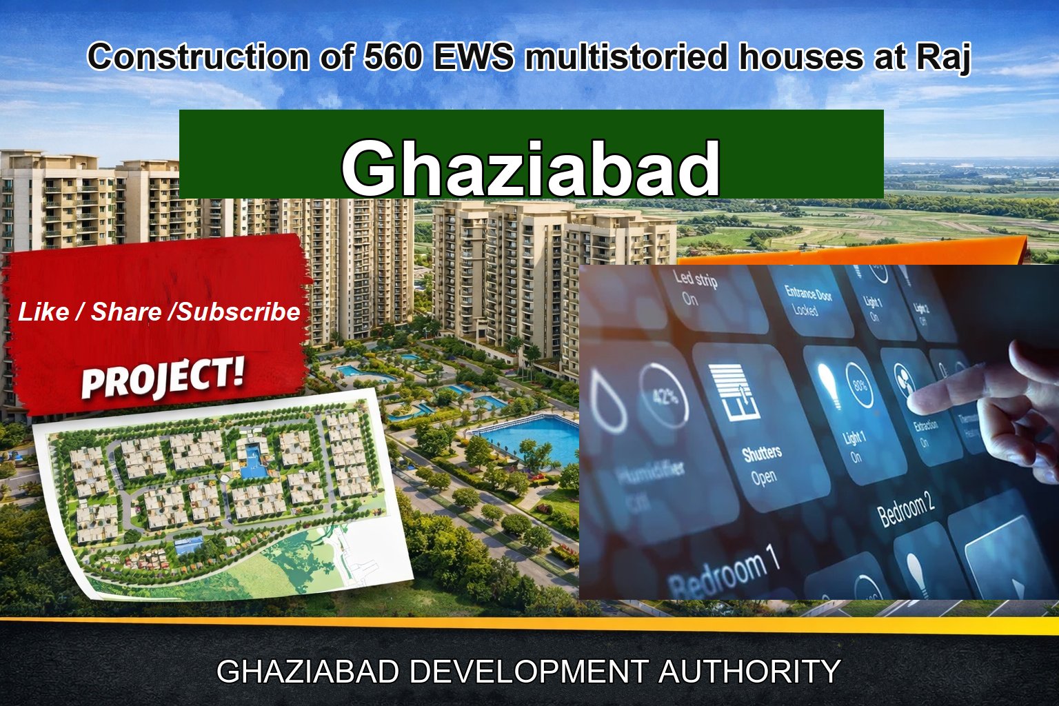 Construction of 560 EWS multistoried houses at Raj