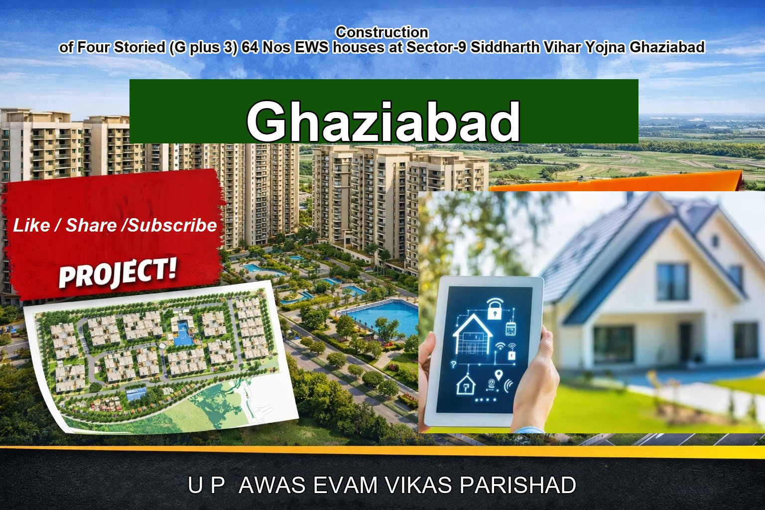 Construction of Four Storied (G plus 3) 64 Nos EWS houses at Sector-9 Siddharth Vihar Yojna Ghaziabad
