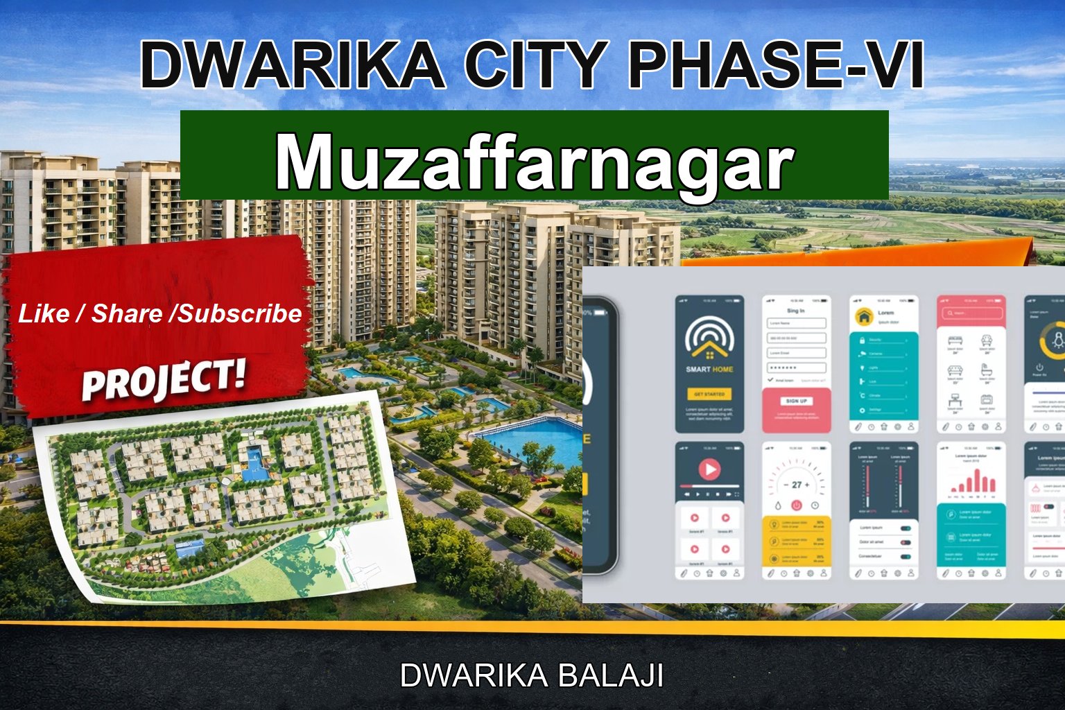 DWARIKA CITY PHASE-VI