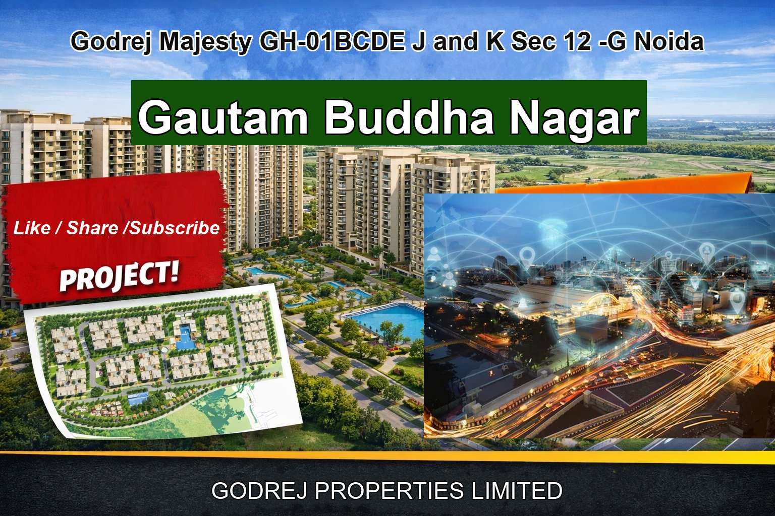 Godrej Majesty GH-01BCDE J and K Sec 12 -G Noida