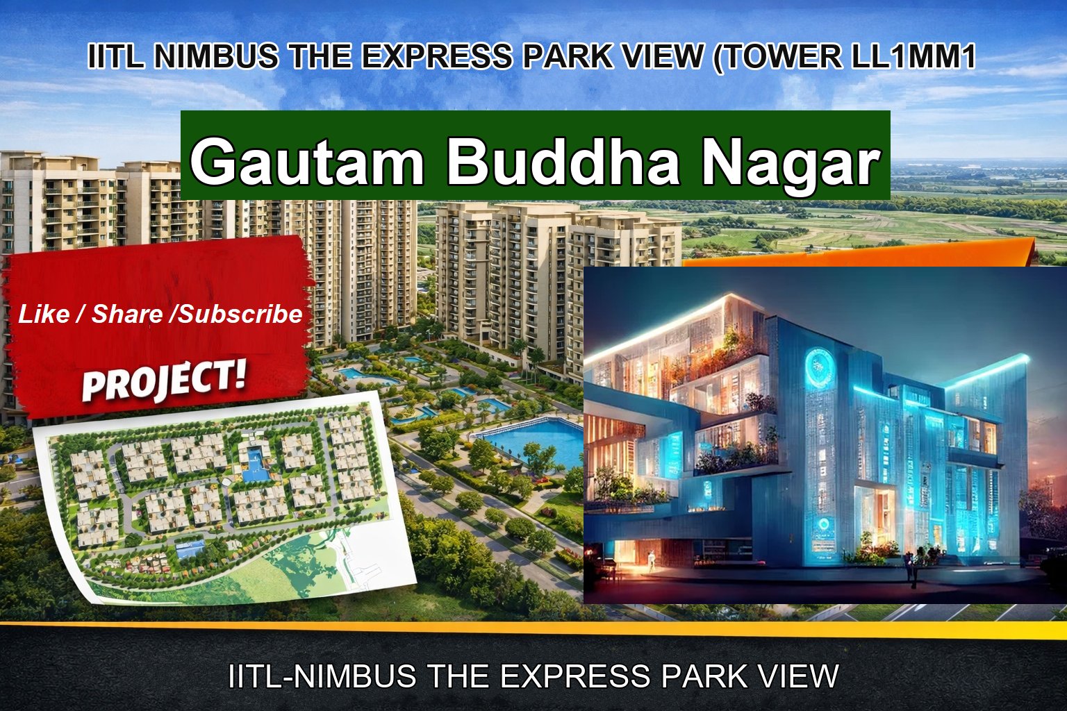 IITL NIMBUS THE EXPRESS PARK VIEW (TOWER LL1MM1