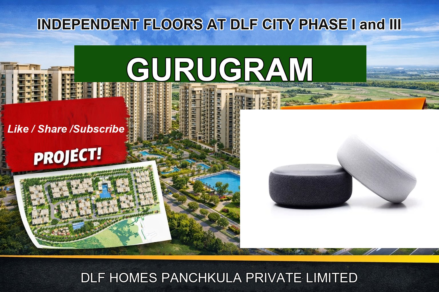 INDEPENDENT FLOORS AT DLF CITY PHASE I and III