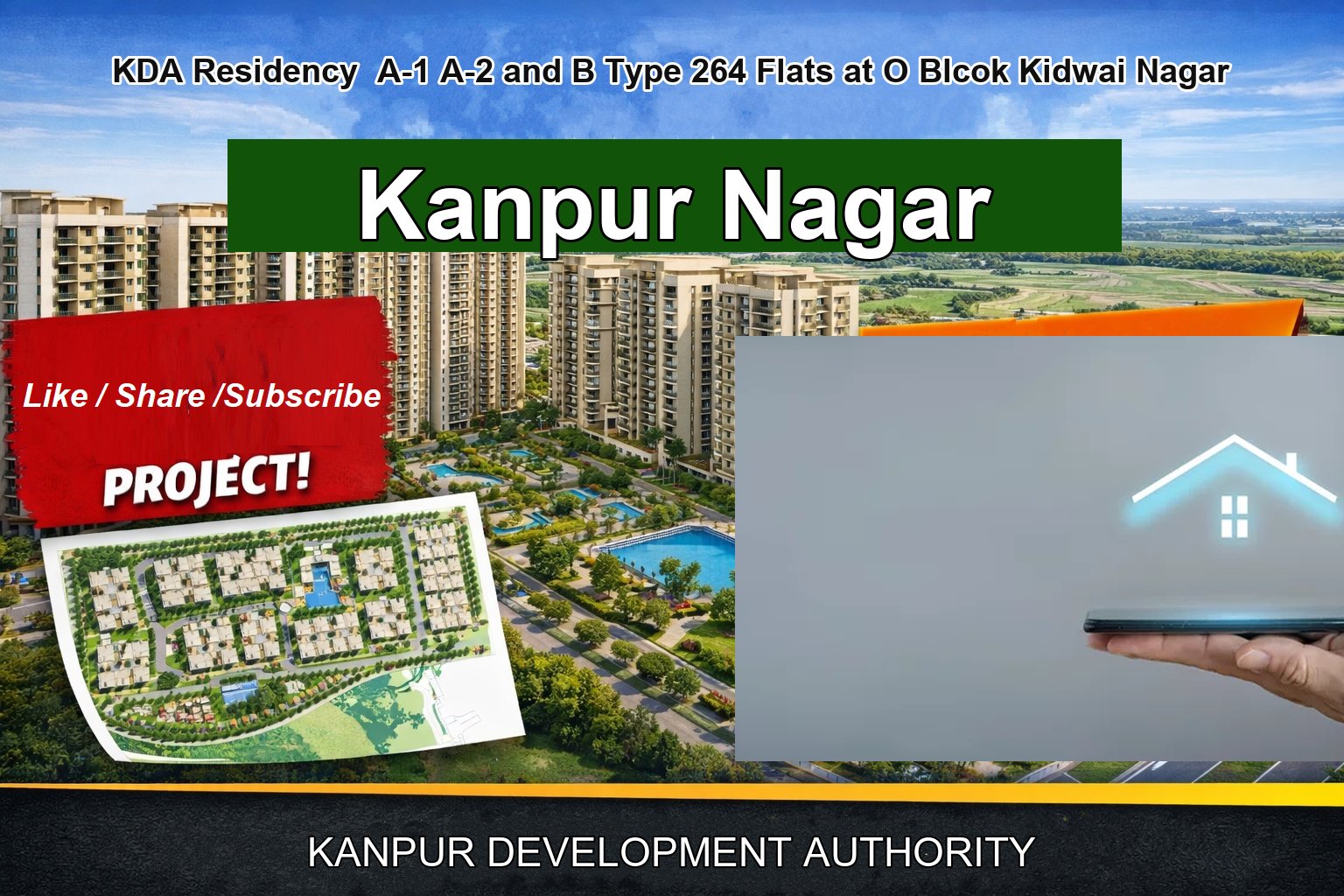 KDA Residency A-1 A-2 and B Type 264 Flats at O Blcok Kidwai Nagar