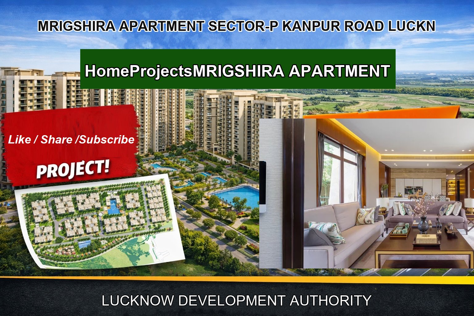 MRIGSHIRA APARTMENT SECTOR-P KANPUR ROAD LUCKN