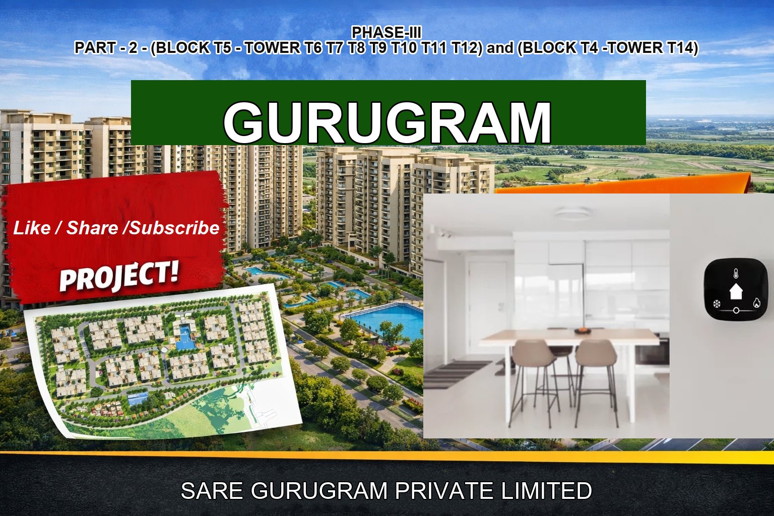 PHASE-III PART - 2 - (BLOCK T5 - TOWER T6 T7 T8 T9 T10 T11 T12) and (BLOCK T4 -TOWER T14)