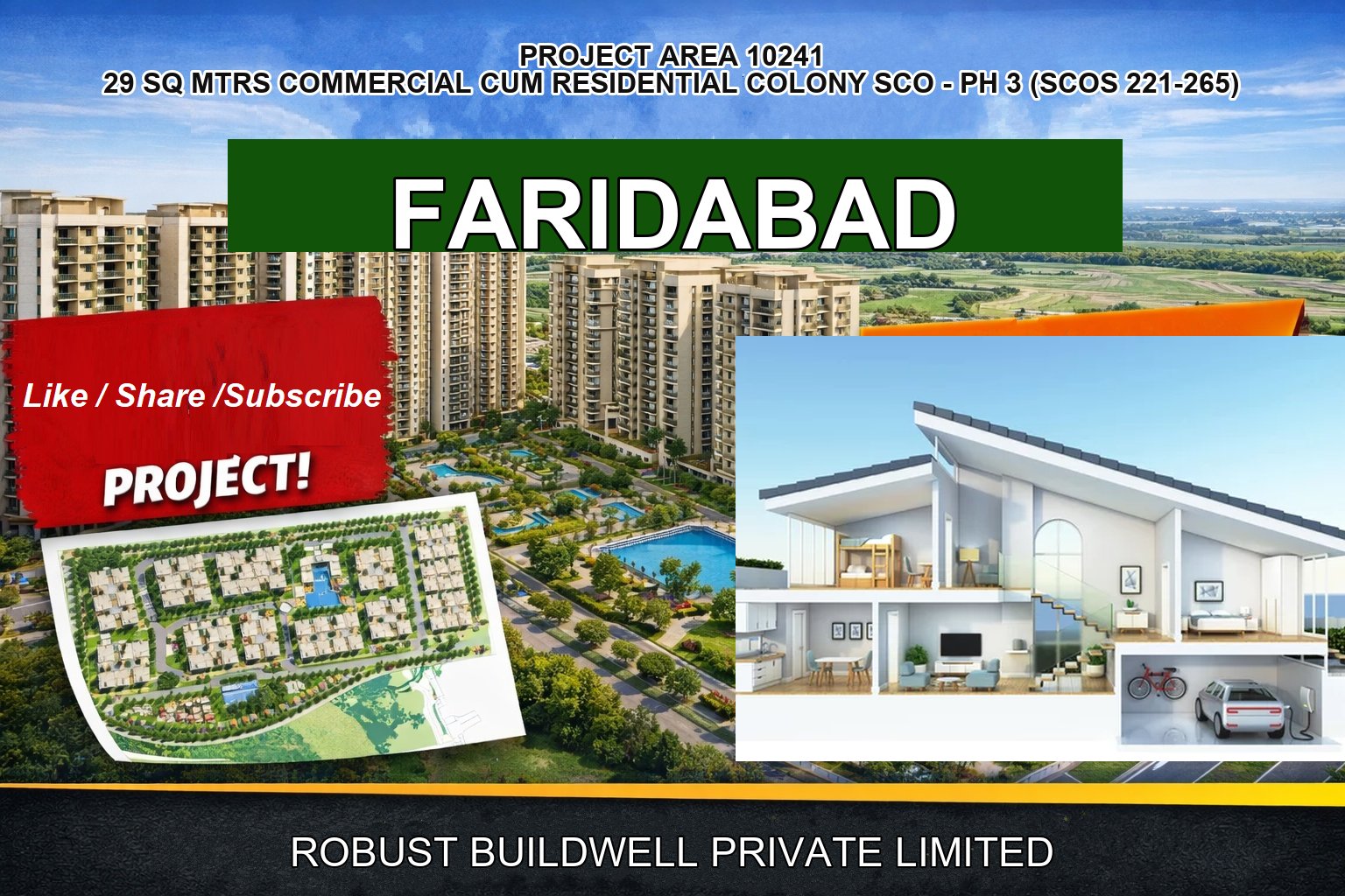 PROJECT AREA 10241 29 SQ MTRS COMMERCIAL CUM RESIDENTIAL COLONY SCO - PH 3 (SCOS 221-265)