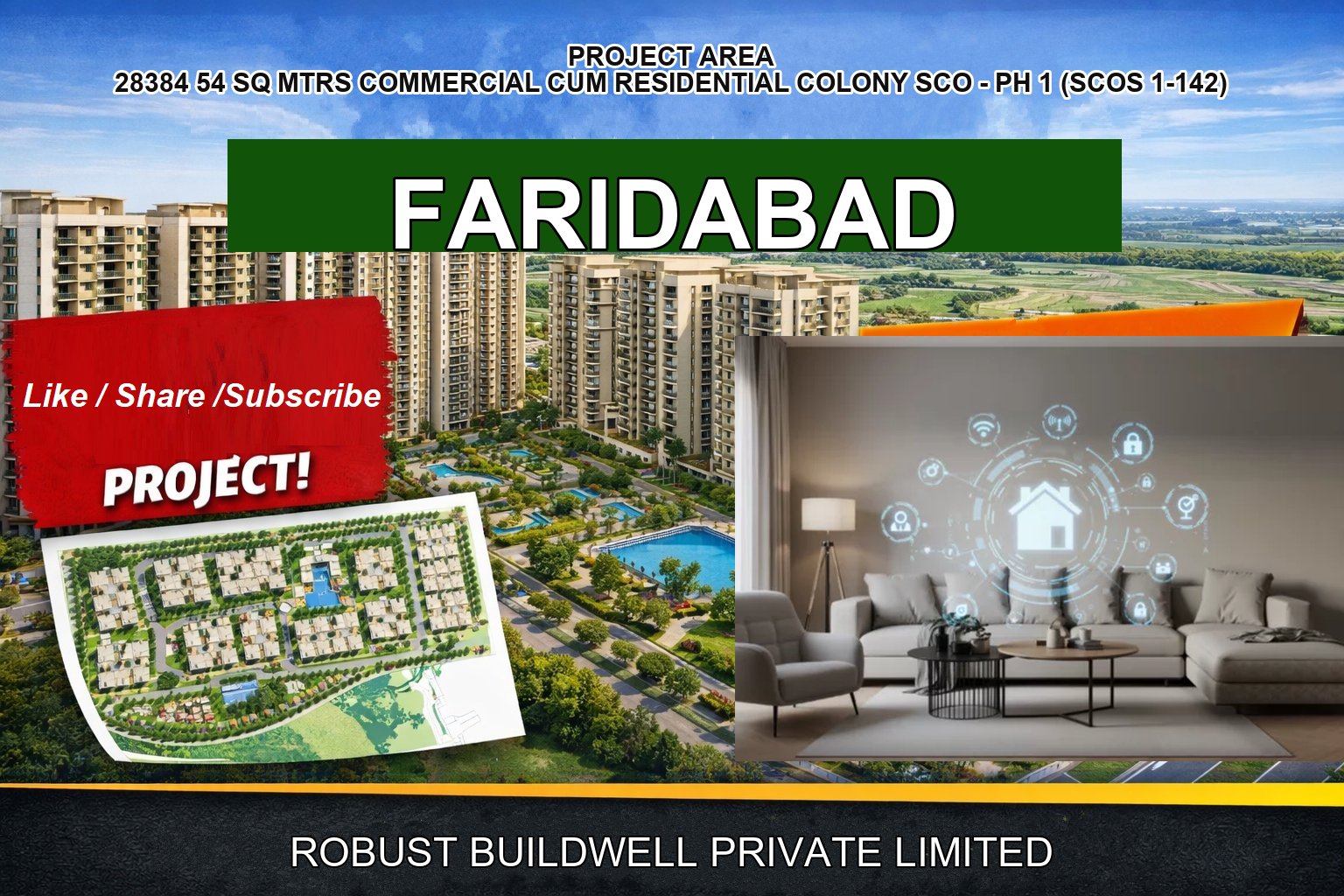 PROJECT AREA 28384 54 SQ MTRS COMMERCIAL CUM RESIDENTIAL COLONY SCO - PH 1 (SCOS 1-142)