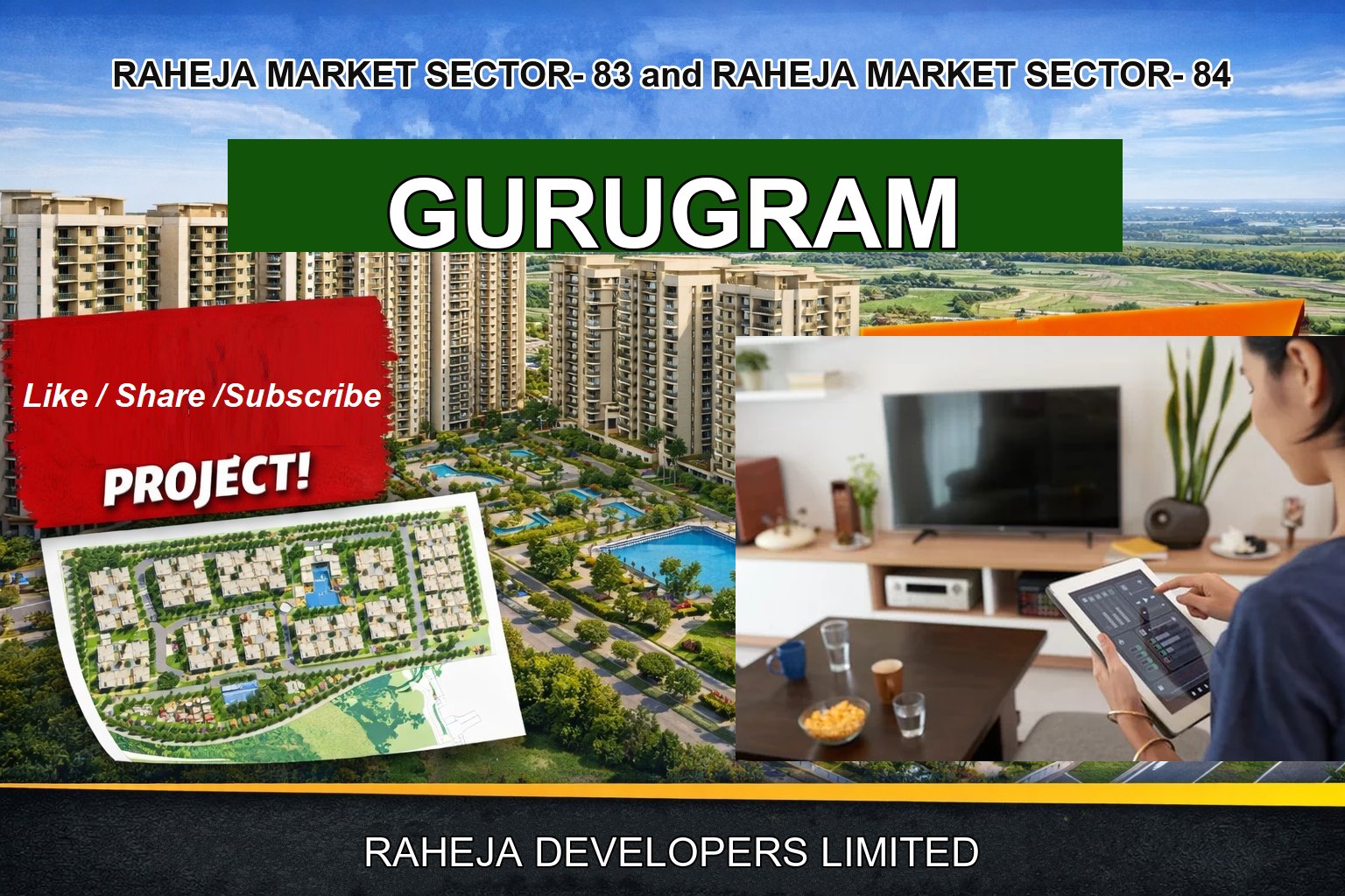 RAHEJA MARKET SECTOR- 83 and RAHEJA MARKET SECTOR- 84