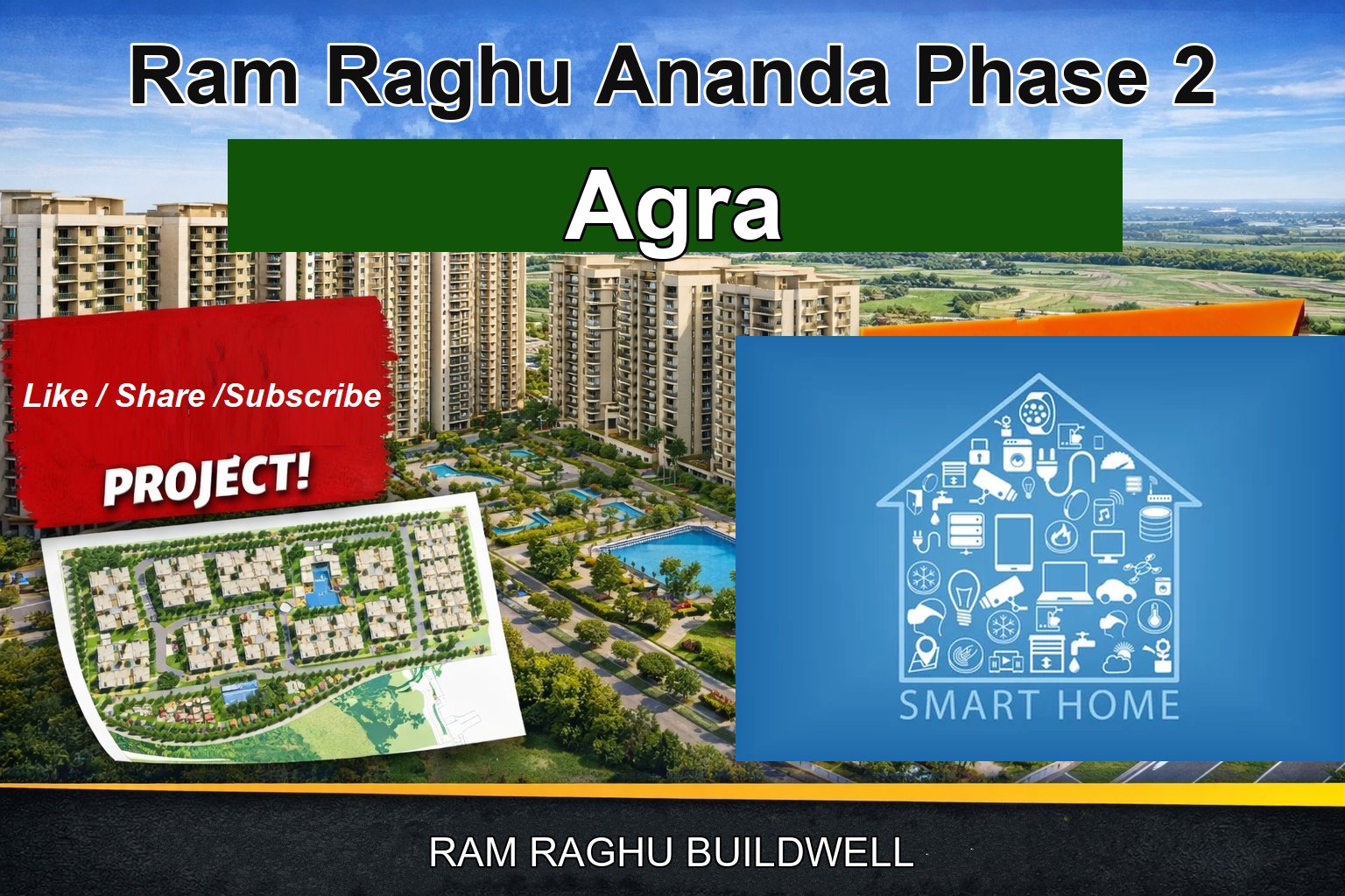 Ram Raghu Ananda Phase 2
