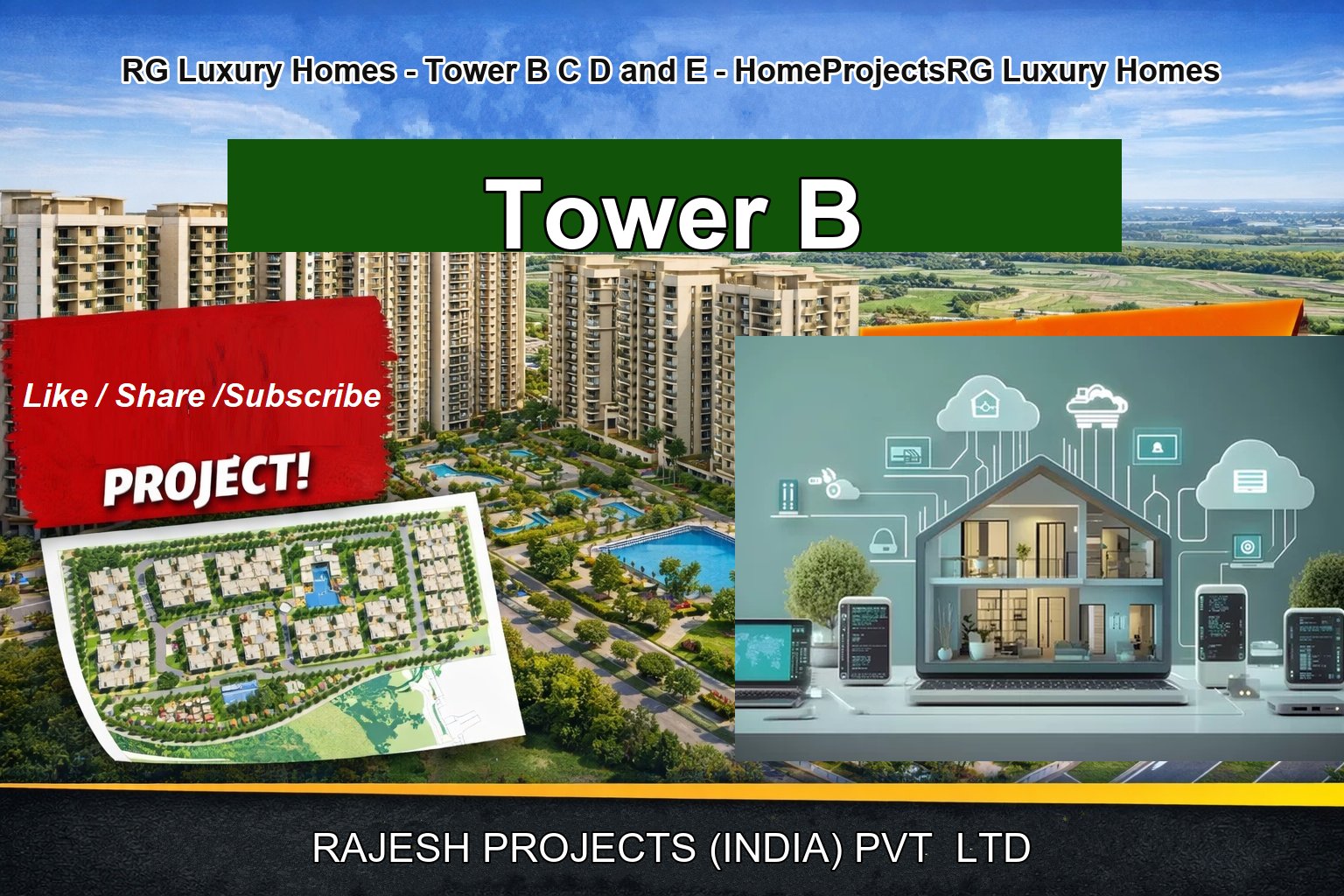 RG Luxury Homes - Tower B C D and E - HomeProjectsRG Luxury Homes