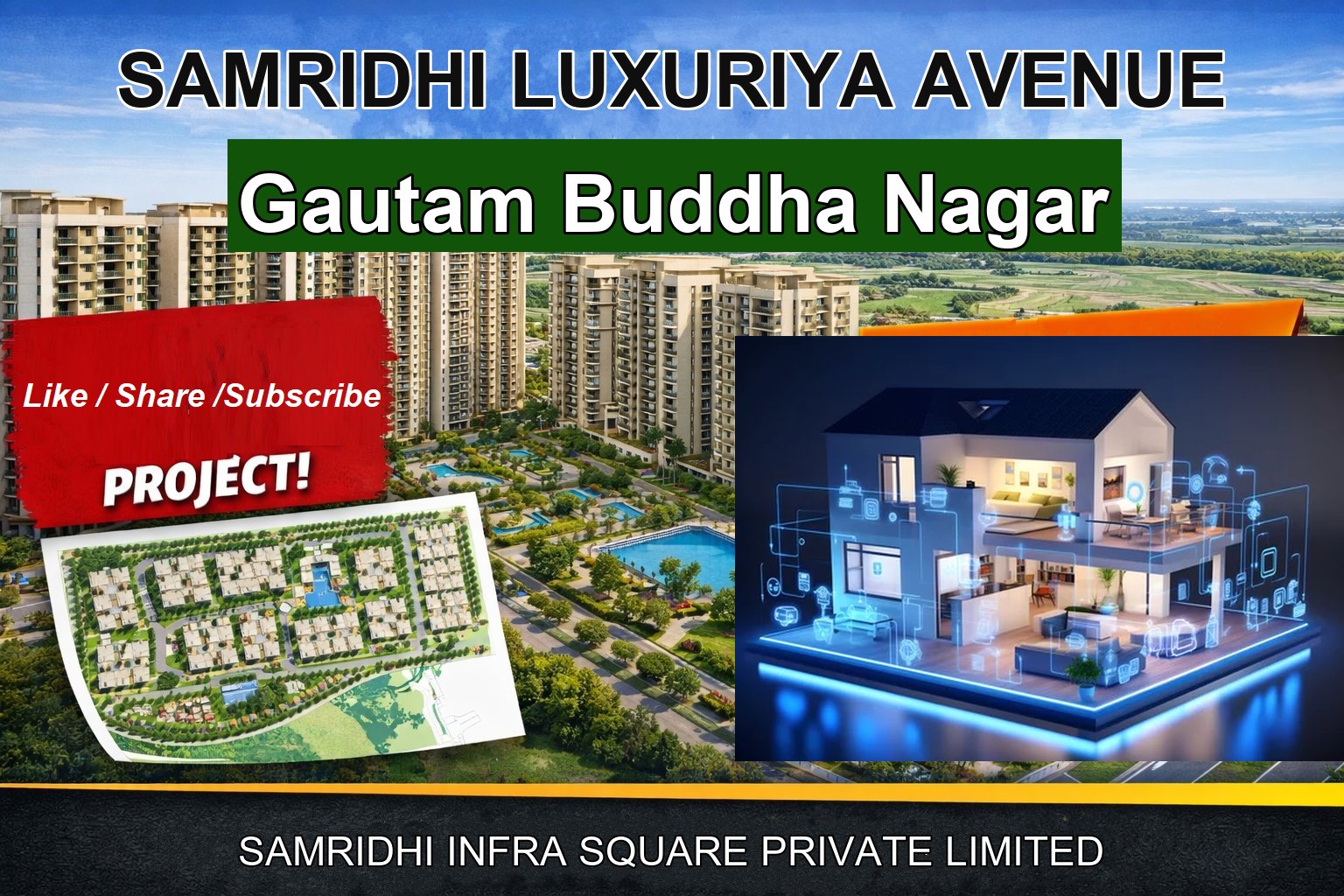 SAMRIDHI LUXURIYA AVENUE