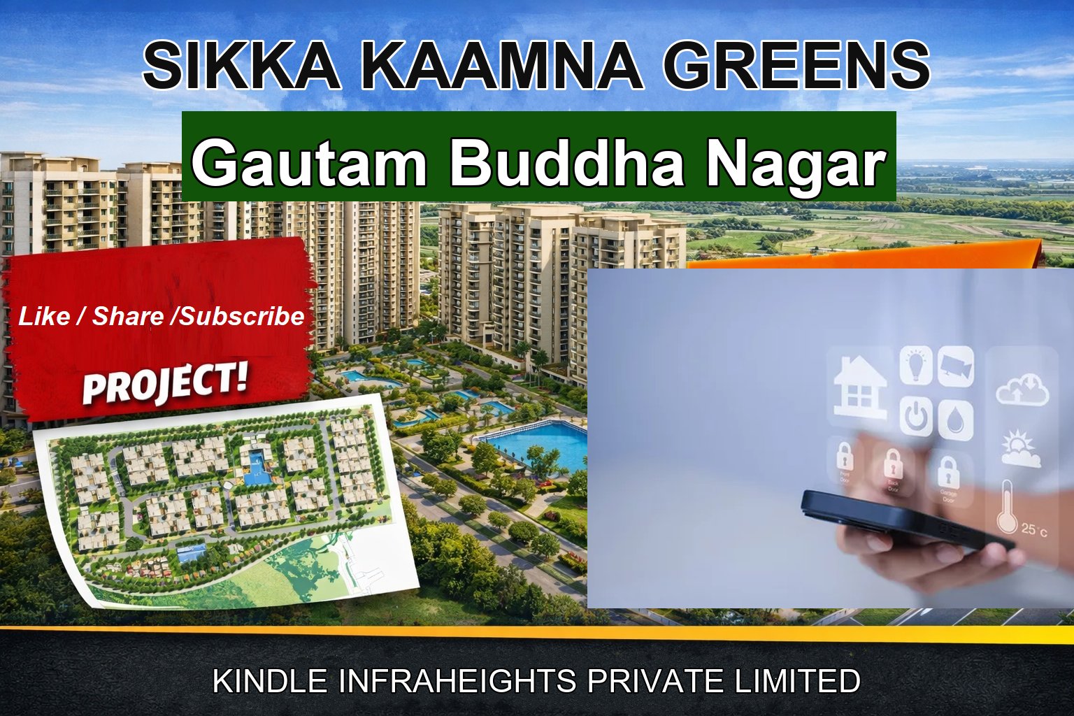 SIKKA KAAMNA GREENS