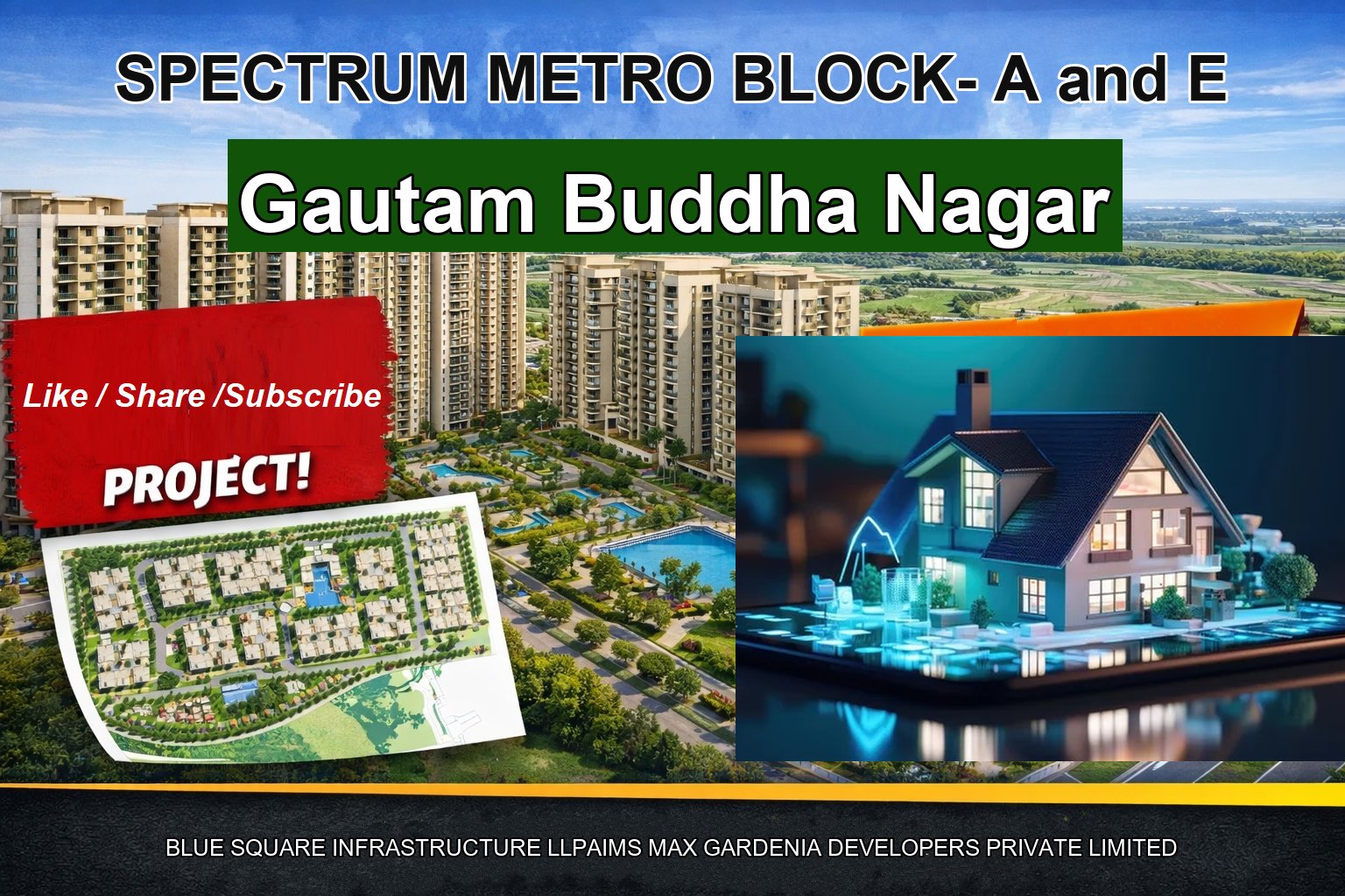 SPECTRUM METRO BLOCK- A and E