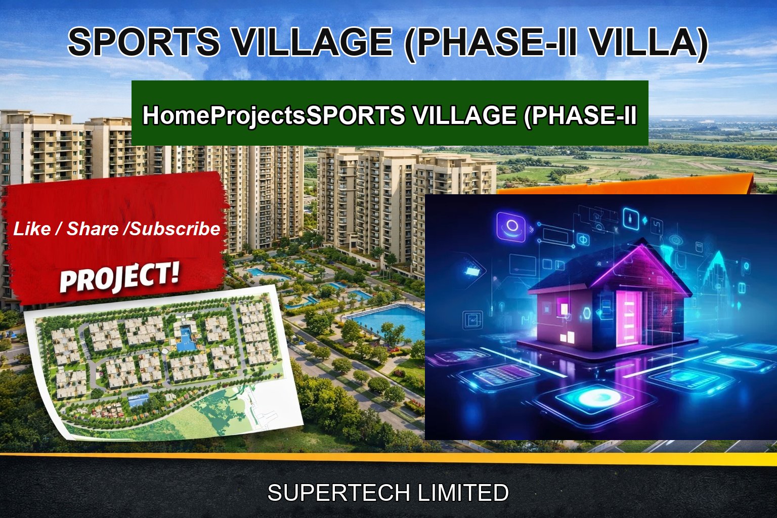 SPORTS VILLAGE (PHASE-II VILLA)
