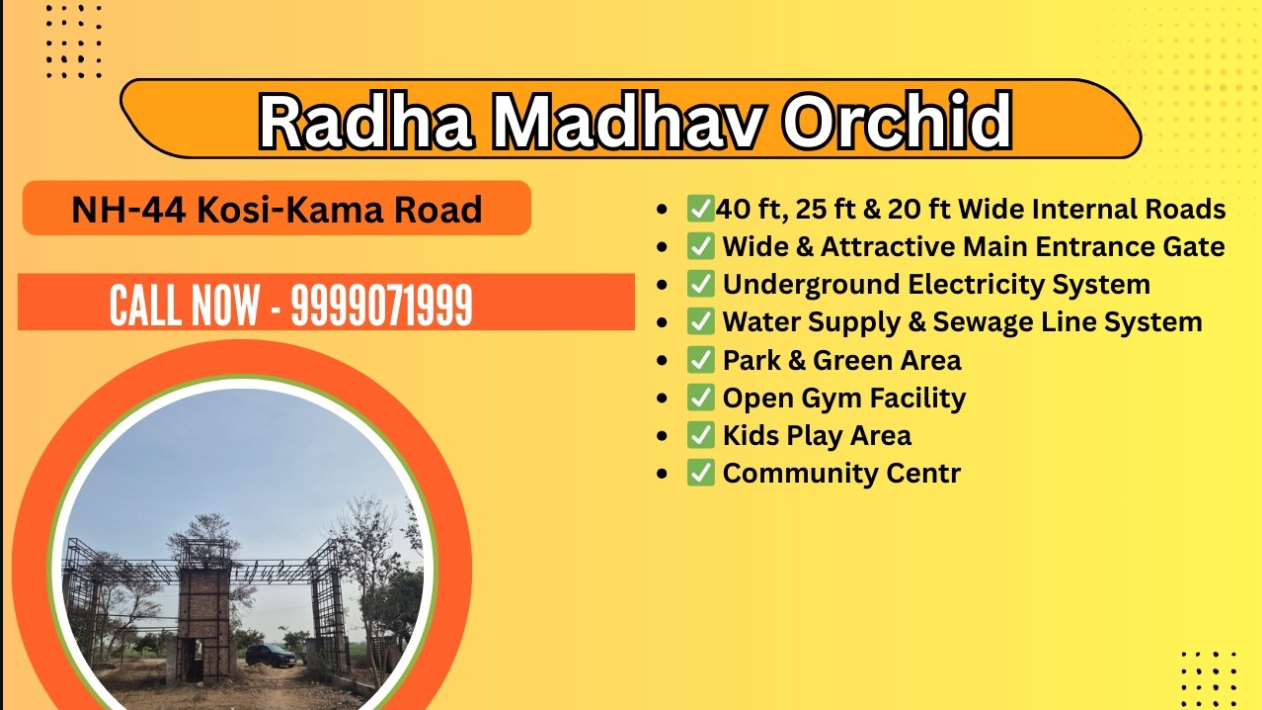 Radha Madhav Orchid | Near Nandgaon | NH-44 Kosi– Kama Road